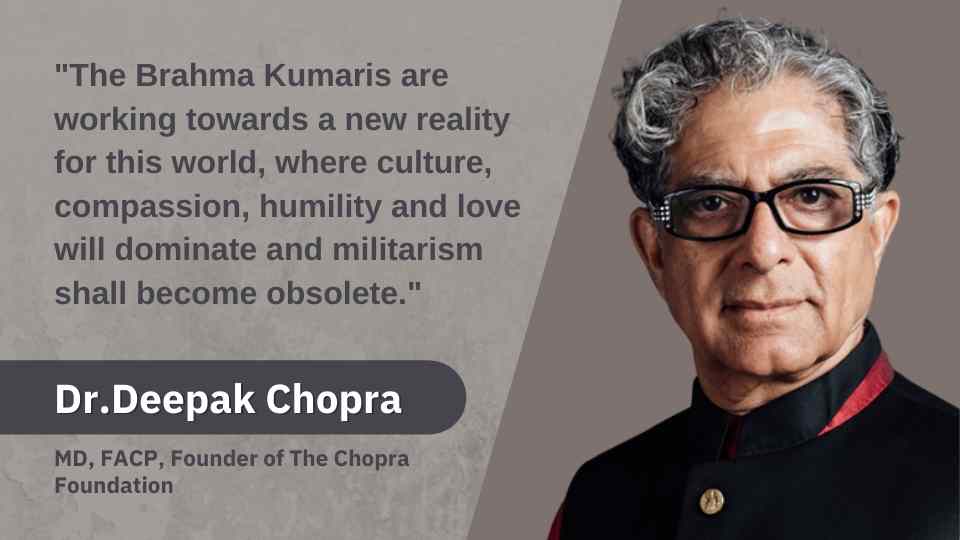 Dr. Deepak chopra - brahma kumaris | official