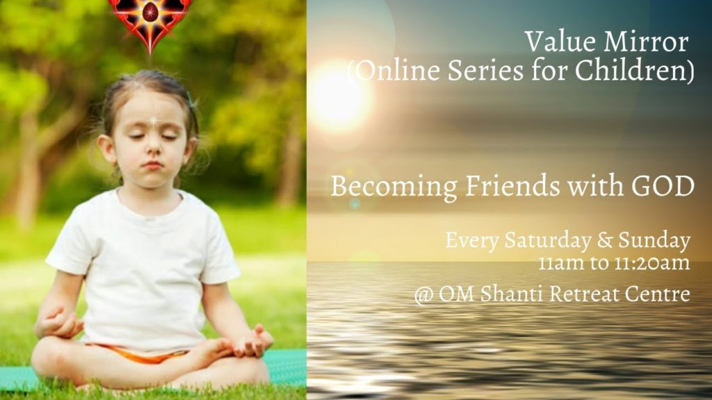 Value mirror part-42 (becoming friends with god) online children series by bk parul behen