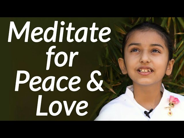 Meditate for peace & love | bhuvi